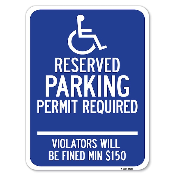 Connecticut Reserved Parking Permit Required Violators Fined Min $150 Alum, 18" x 24", A-1824-24658